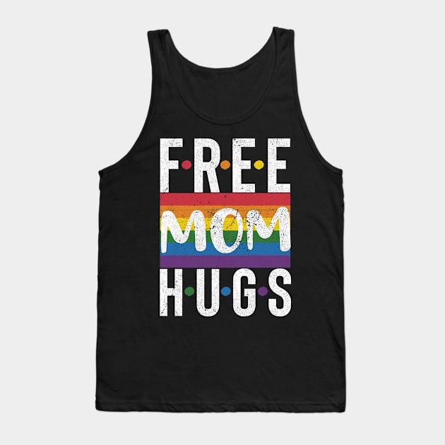 Free Mom Hugs Rainbow Pride LGBT Gift Tank Top by Vixel Art